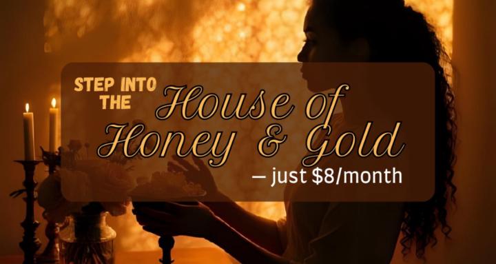 House of Honey & Gold