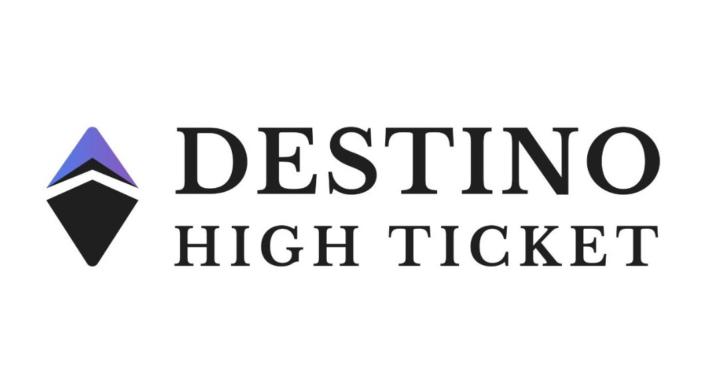 Destino High Ticket
