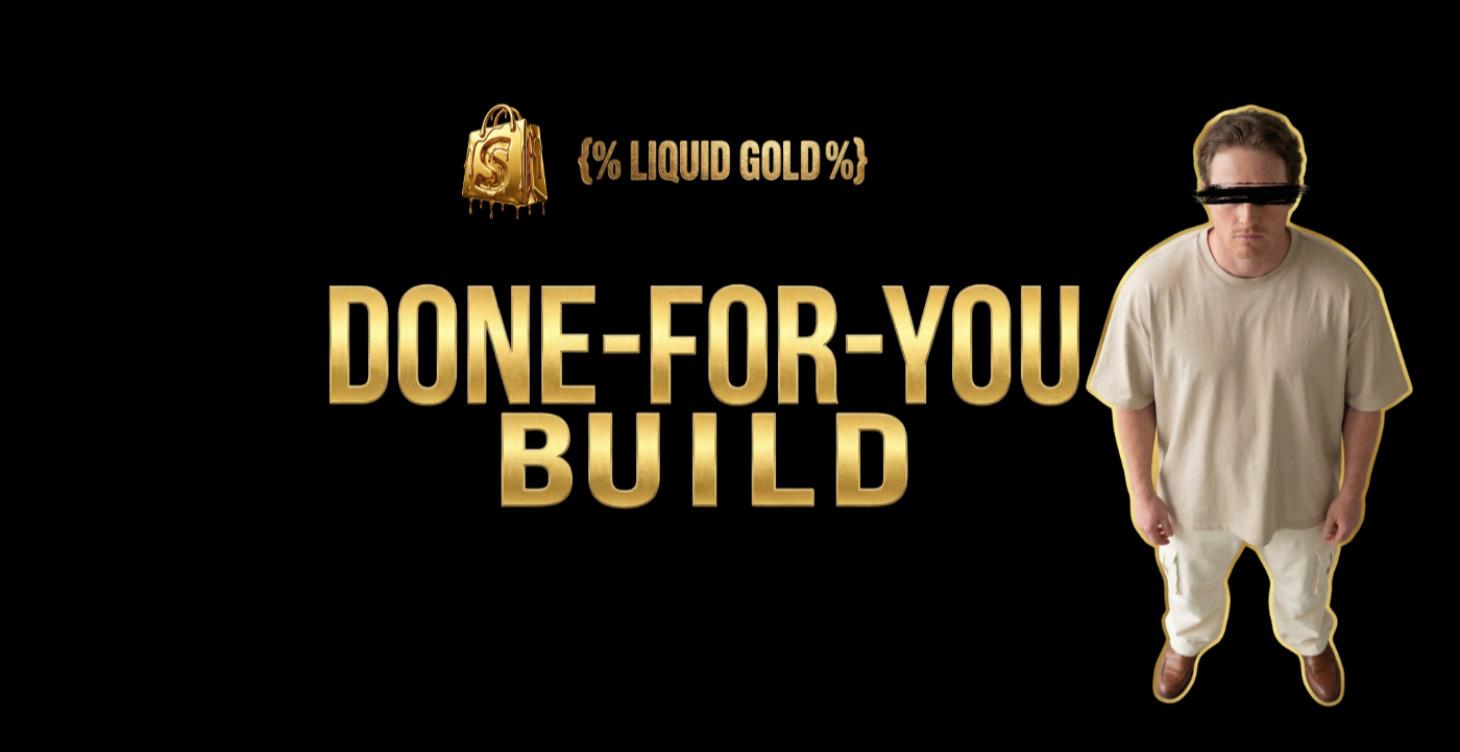 Done-for-you Build