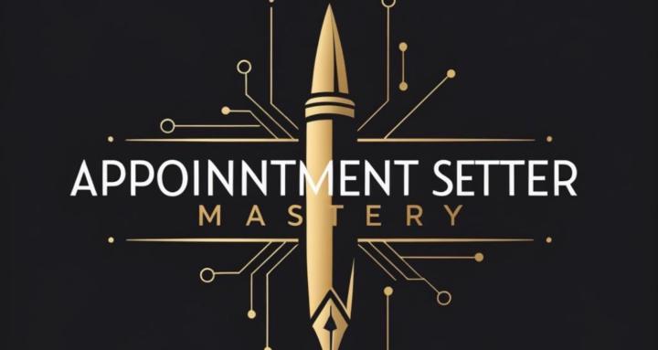 Appointment Setter Mastery