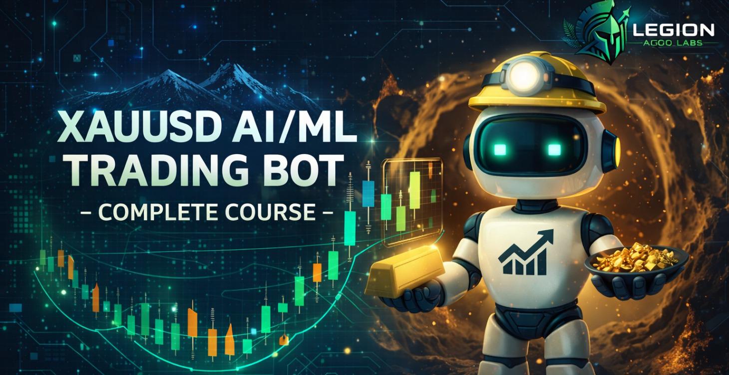 🏆 XAUUSD AI/ML Trading Bot — Complete Course