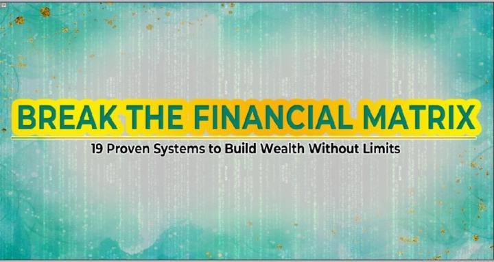 Break The Financial Matrix 