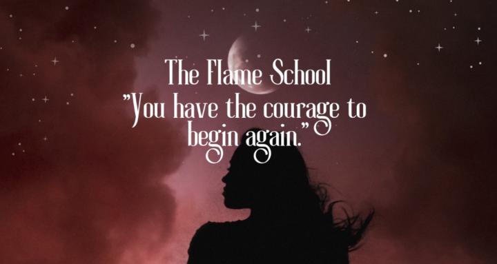 The Flame School