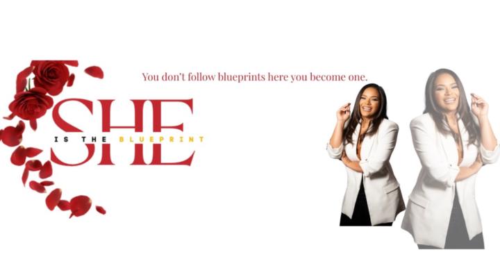 She Is The Blueprint 