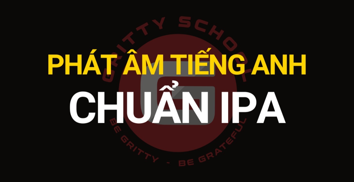 Phát âm tiếng Anh chuẩn IPA