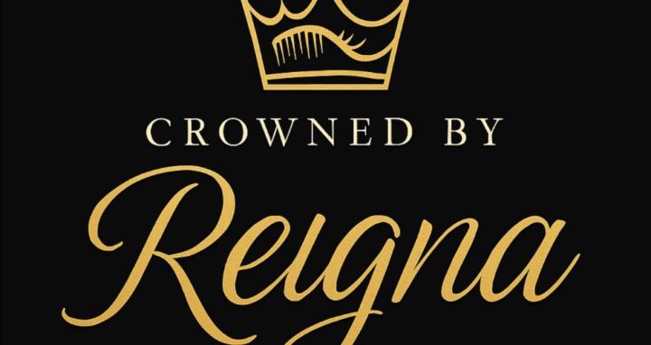 Crowned By Reigna