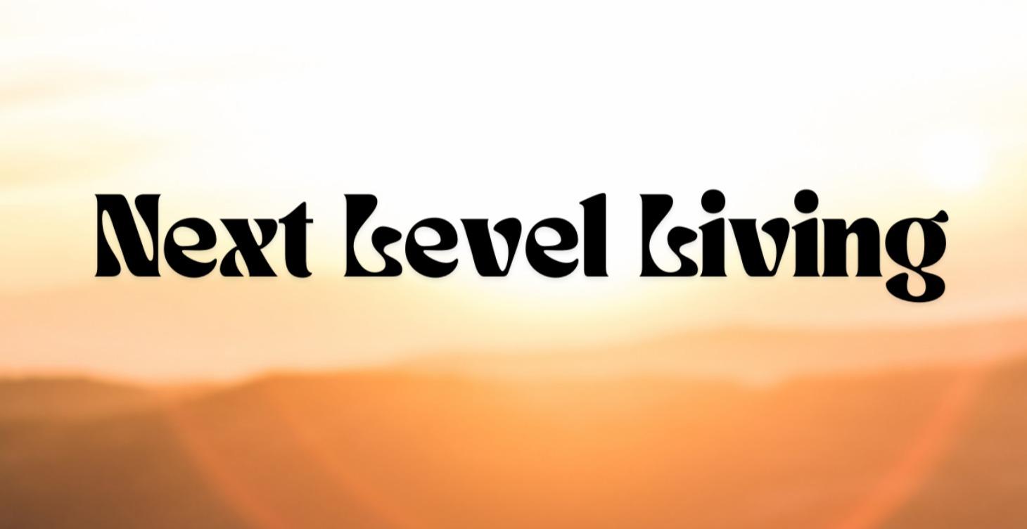 👉 Next Level Living: 12-Week Journey