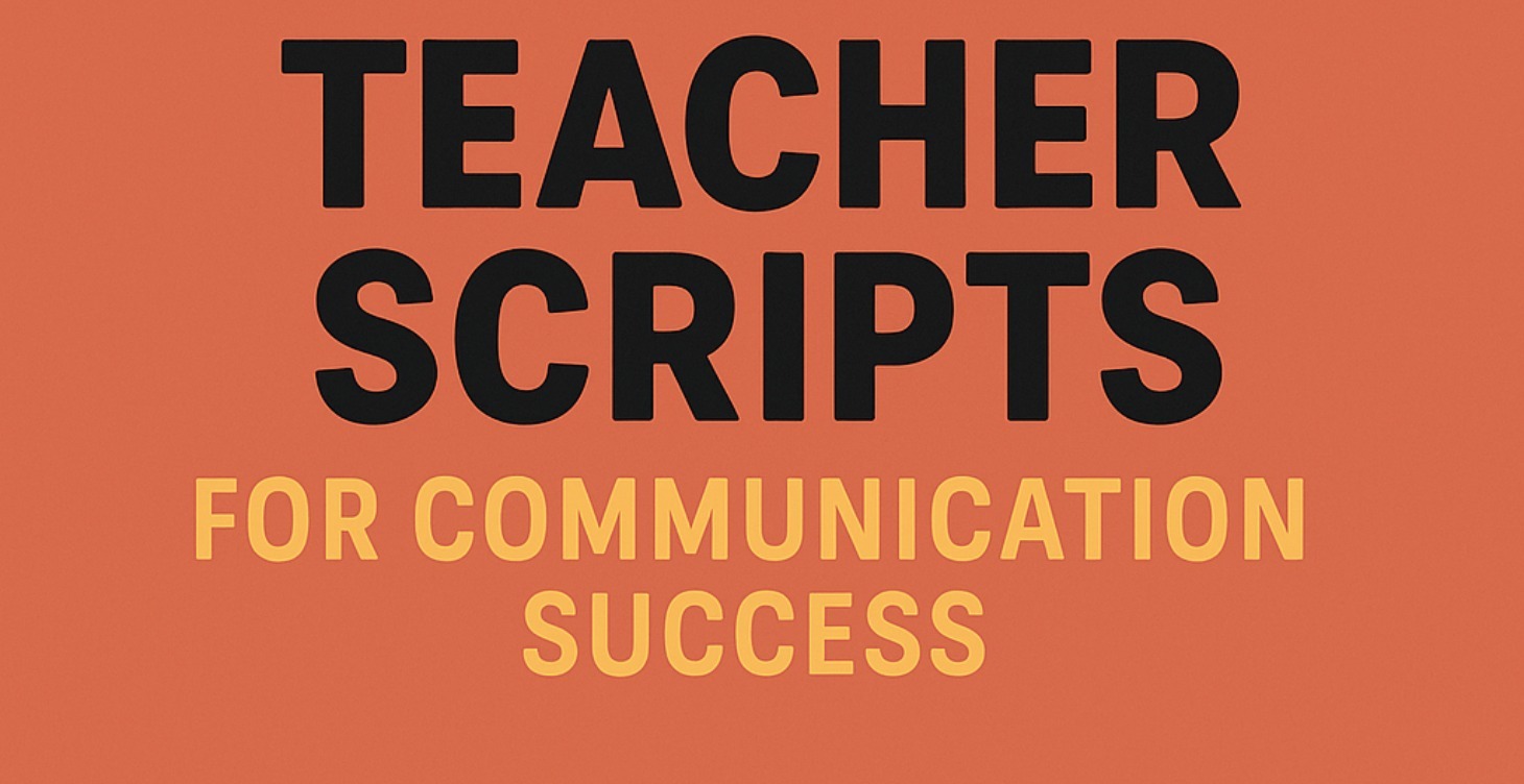 📬 Teacher Scripts for Communication Success