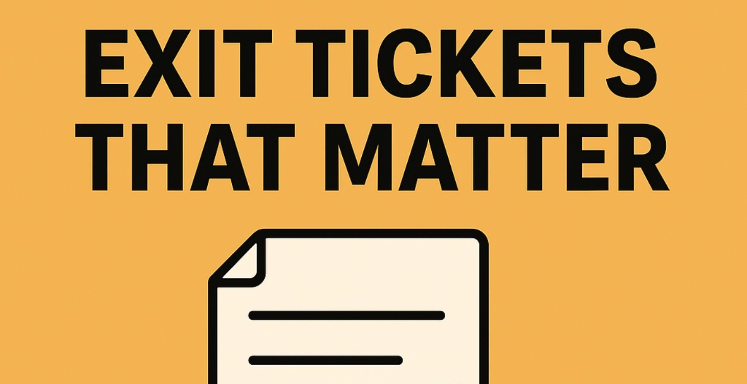 🚌📝 Exit Tickets That Matter 🎯