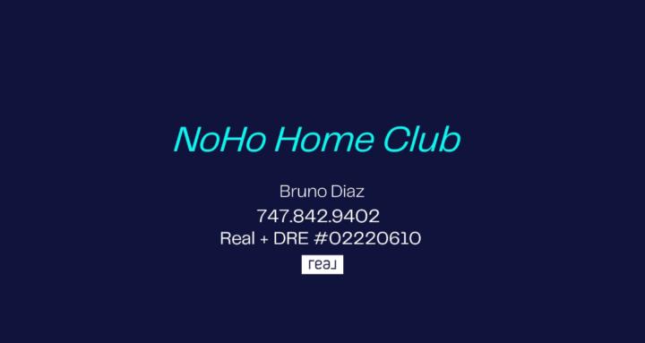 NoHo Home Club 🏡