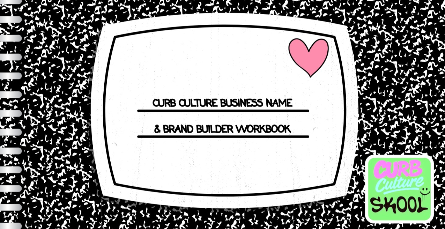 CurbCulture Business Name & Brand Builder Workbook