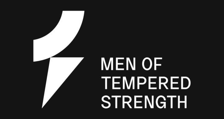 Men of Tempered Strength