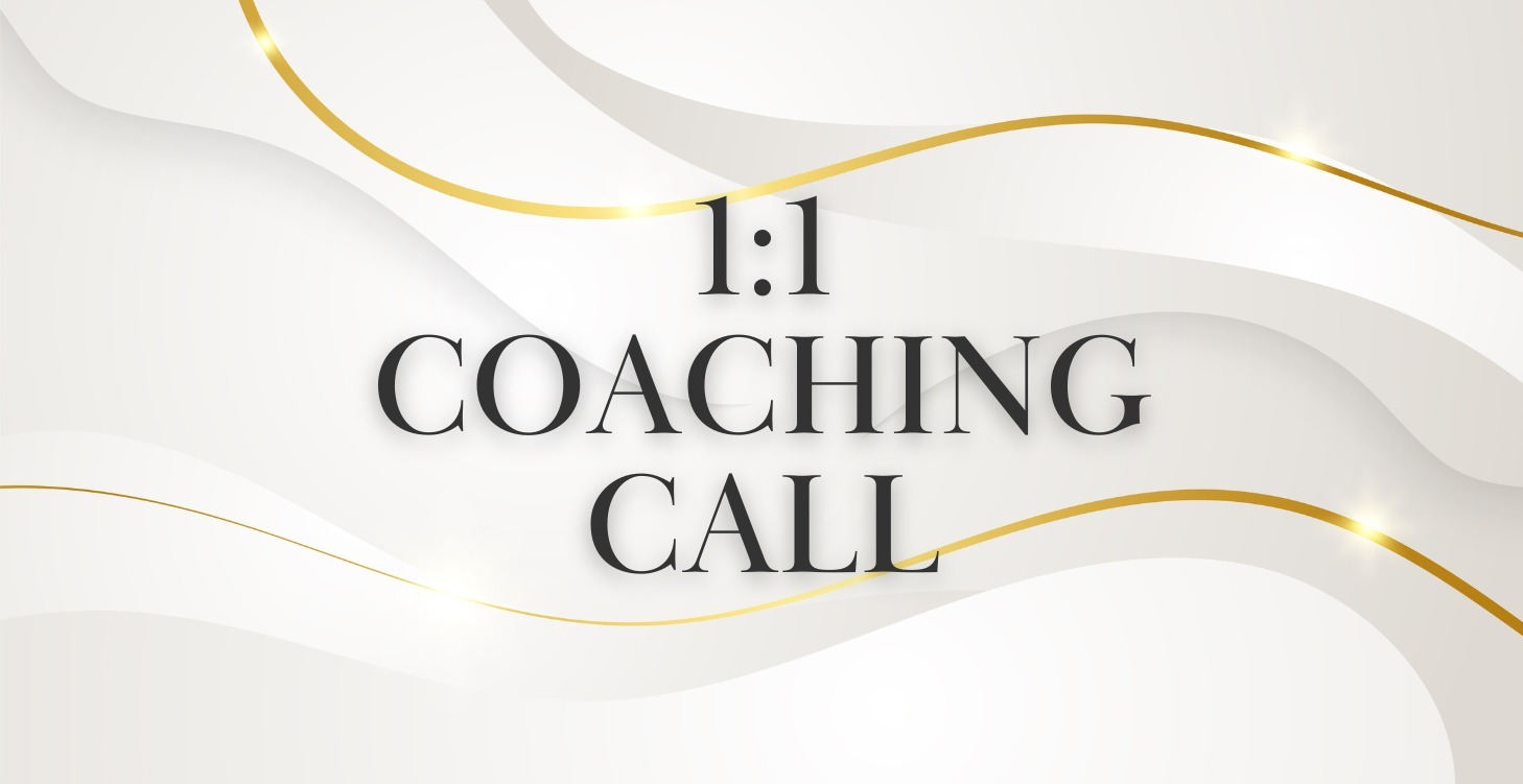 BOOK A 1:1 COACHING CALL