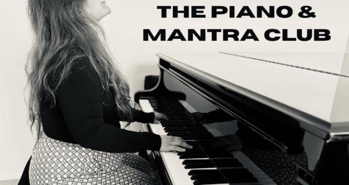 The Piano & Mantra Club