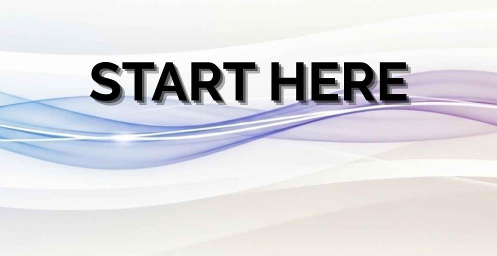 Start Here