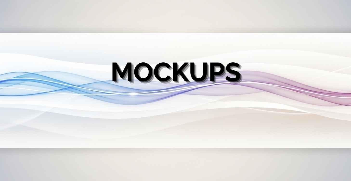 Mockups