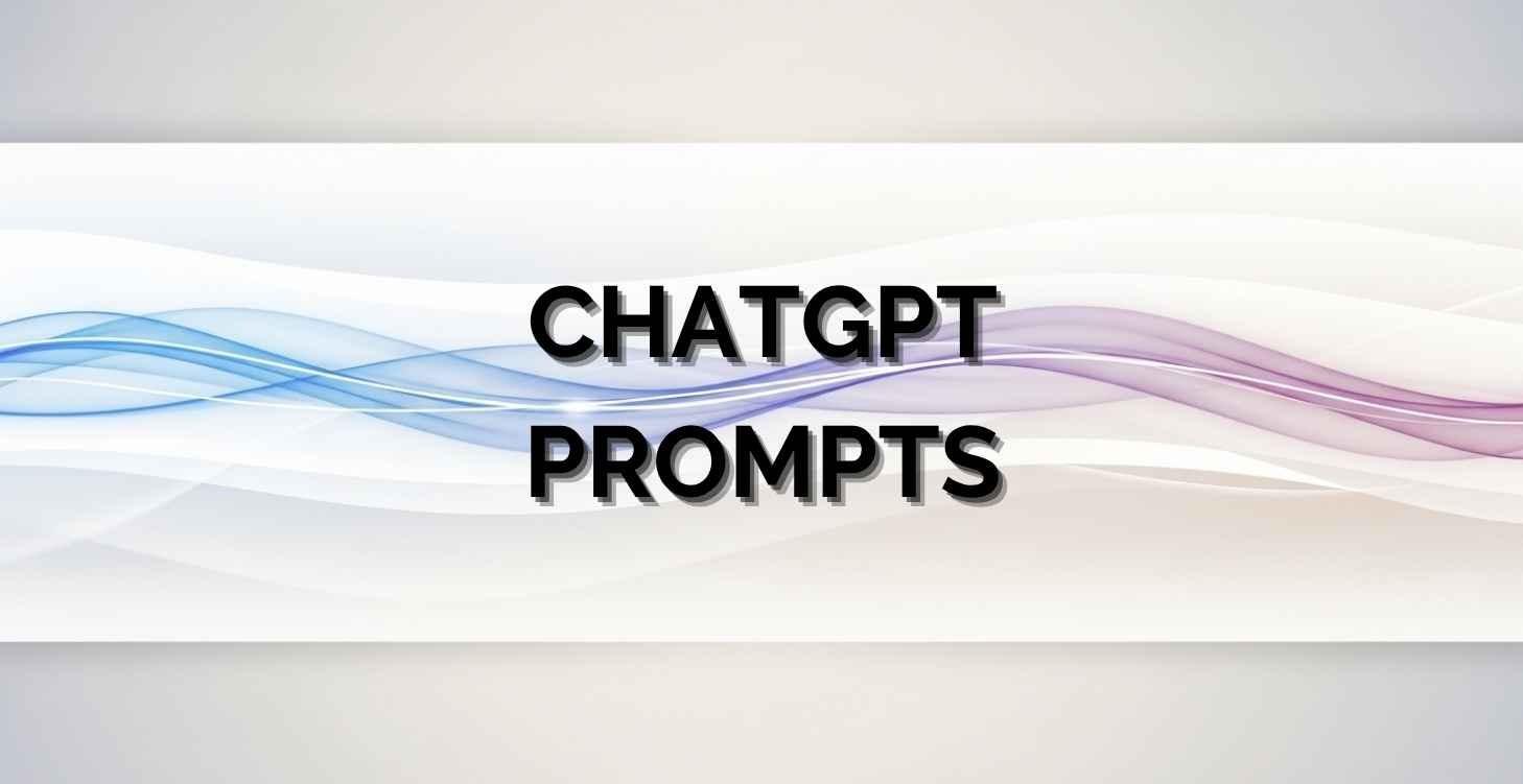 ChatGPT Prompts