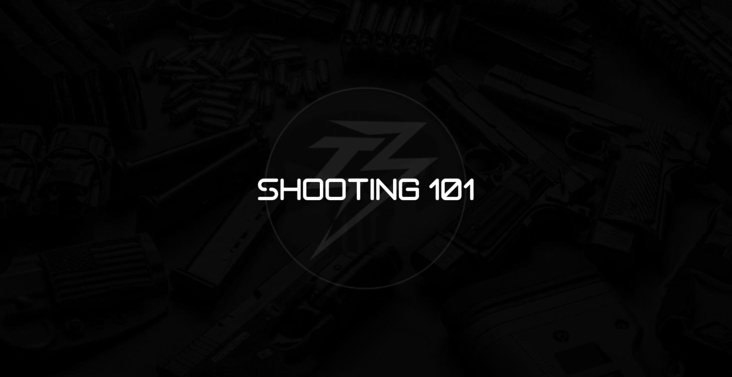 Shooting 101