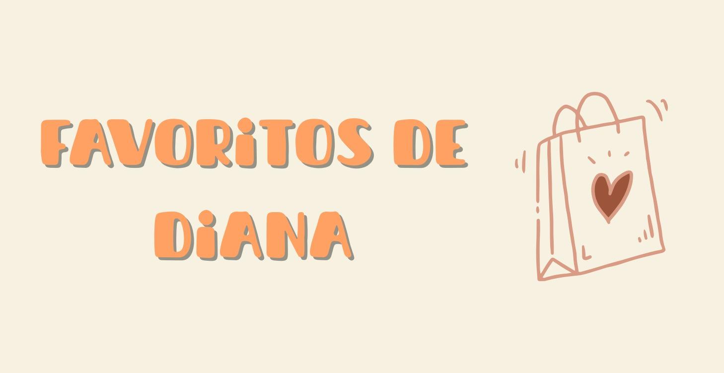 Favoritos de Diana 🤍