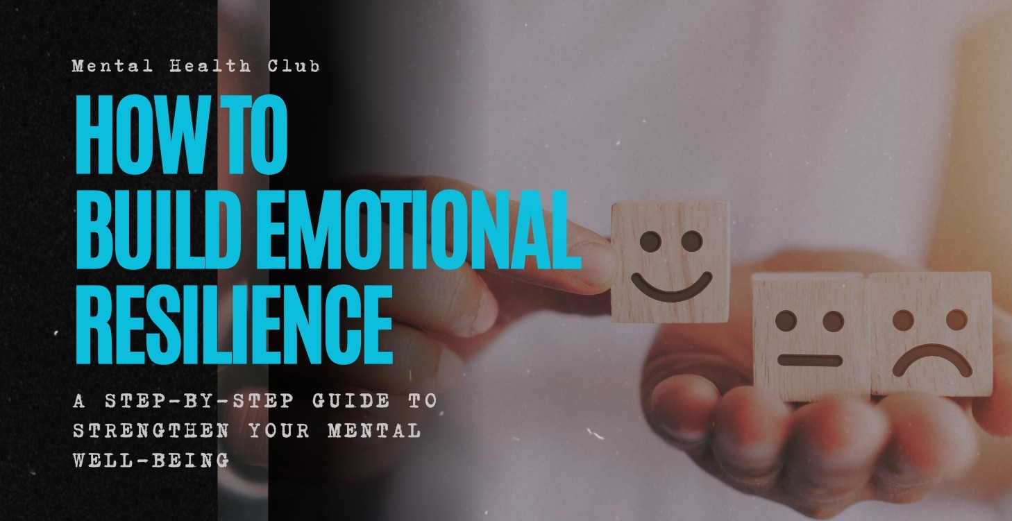 Build Emotional Resilience