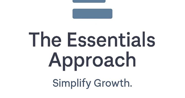 The Essentials Approach