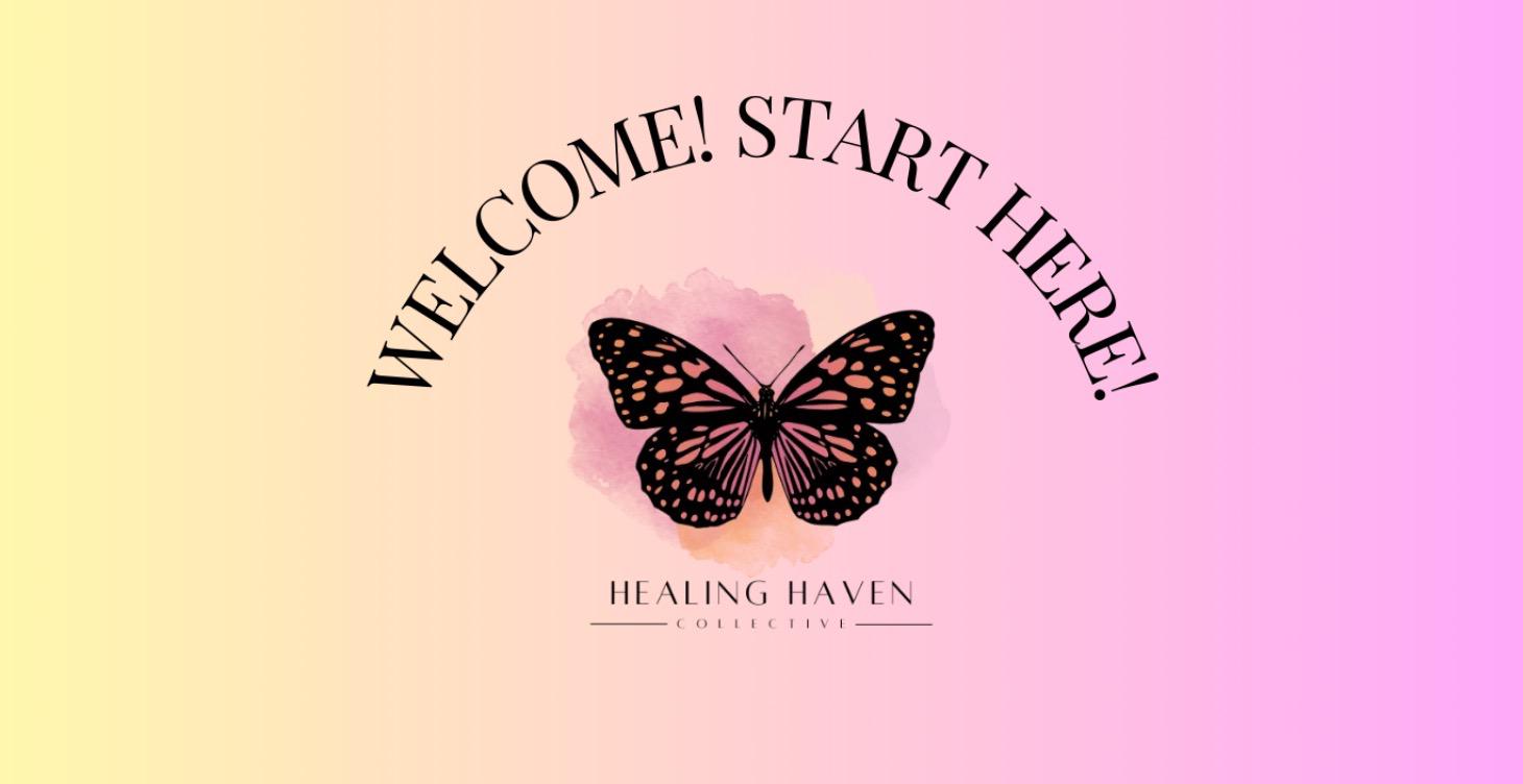 Start Here- Welcome!