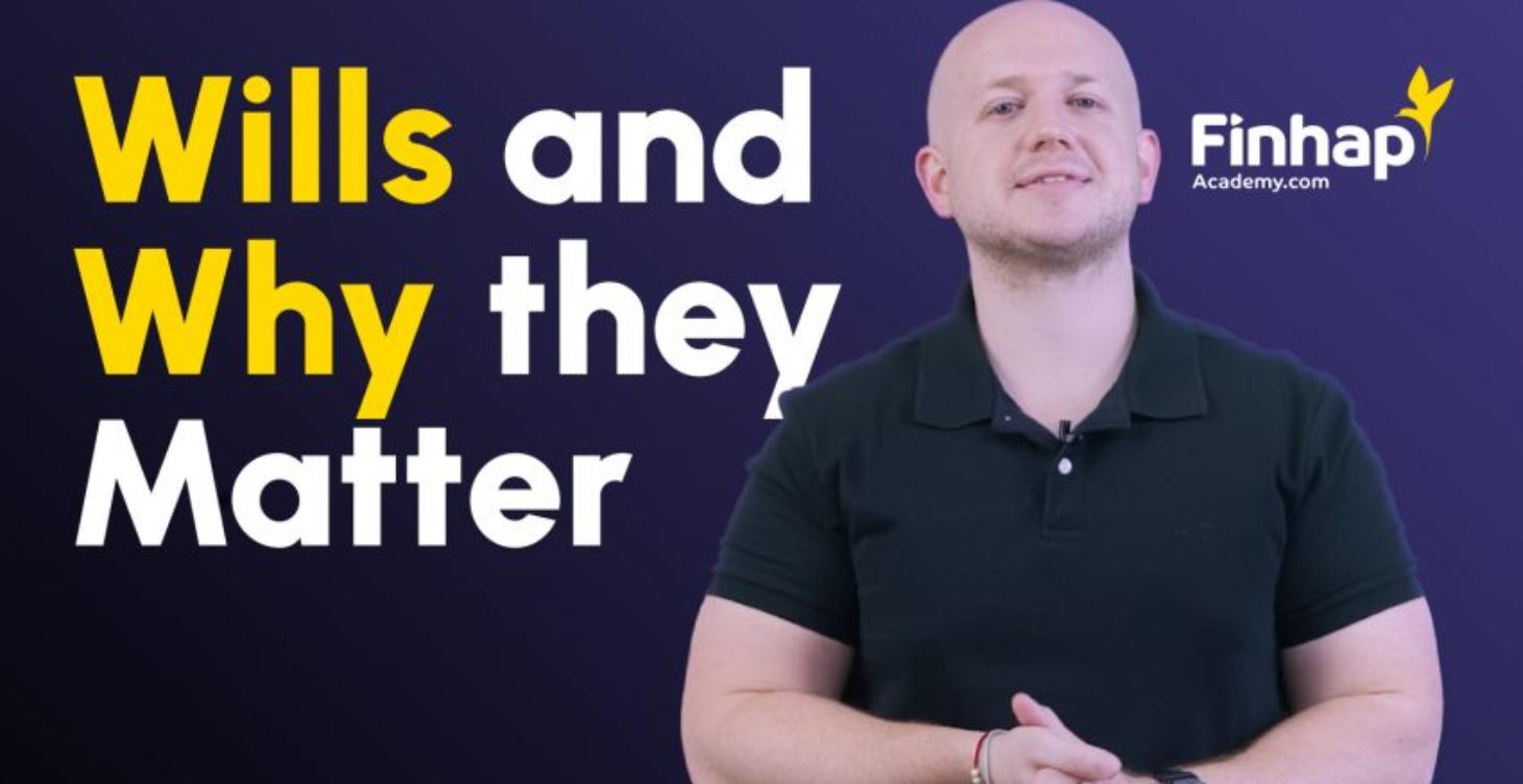 Wills and Why they Matter