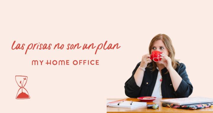 Las prisas no son un plan