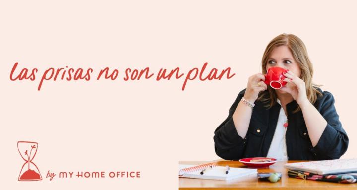 Las prisas no son un plan