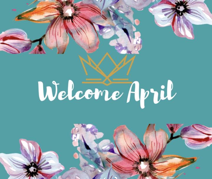 Hello April 🌸 | Welcome to Quarter 2