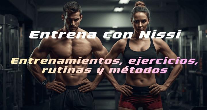 Entrena con Nissi