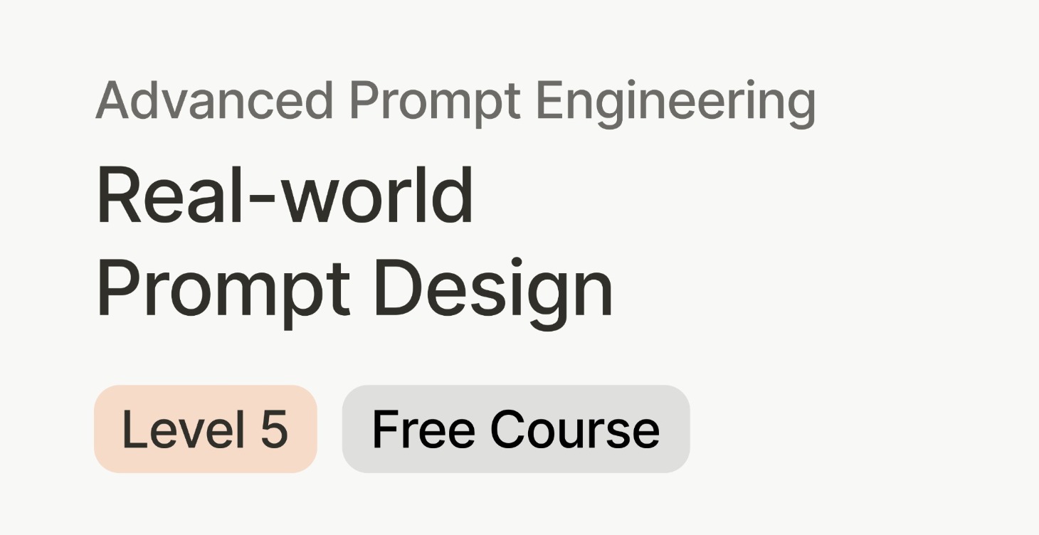 Real-world Prompt Design