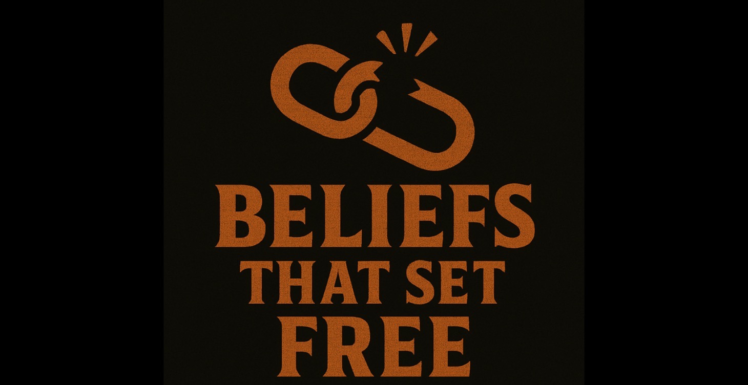 Beliefs that set Free.