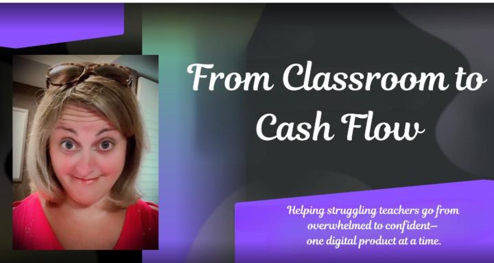Classroom to Cash Flow 