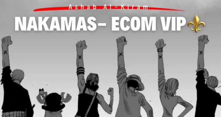 Nakamas- Ecom Vip⚜