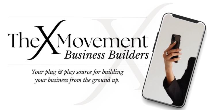 The X Movement Biz Builders