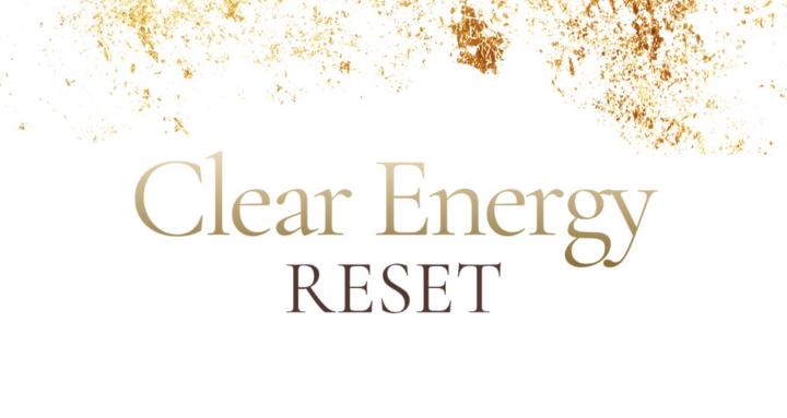 Clear Energy Reset