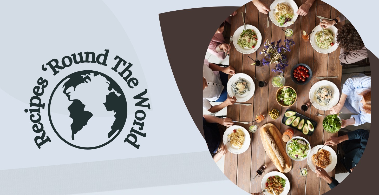 Recipes 'Round the World