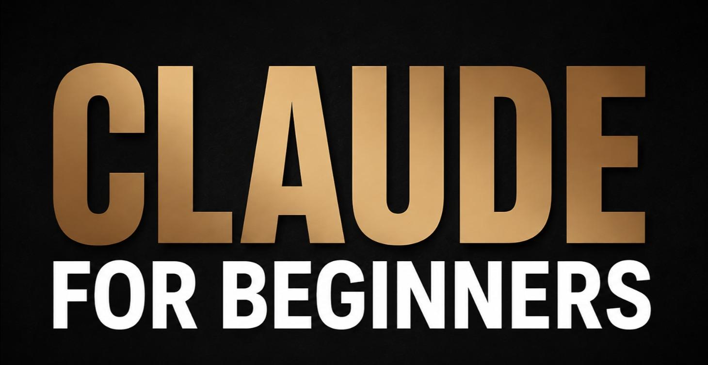 Claude for Beginners