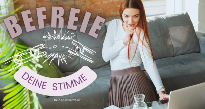Befreie Deine Stimme