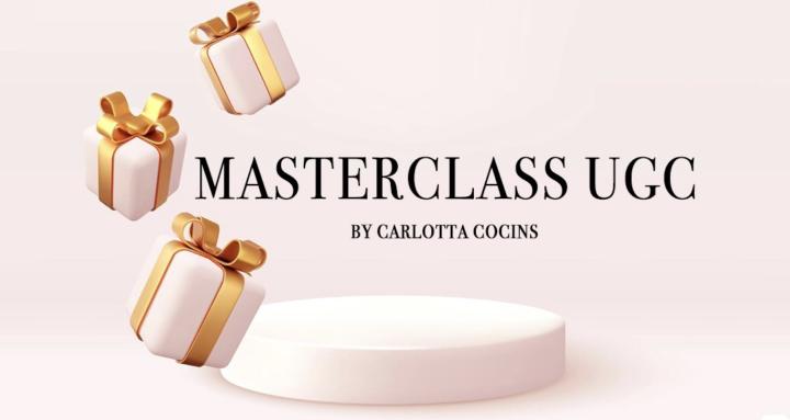UGC Masterclass by Carlotta