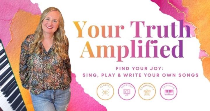 Your Truth Amplified