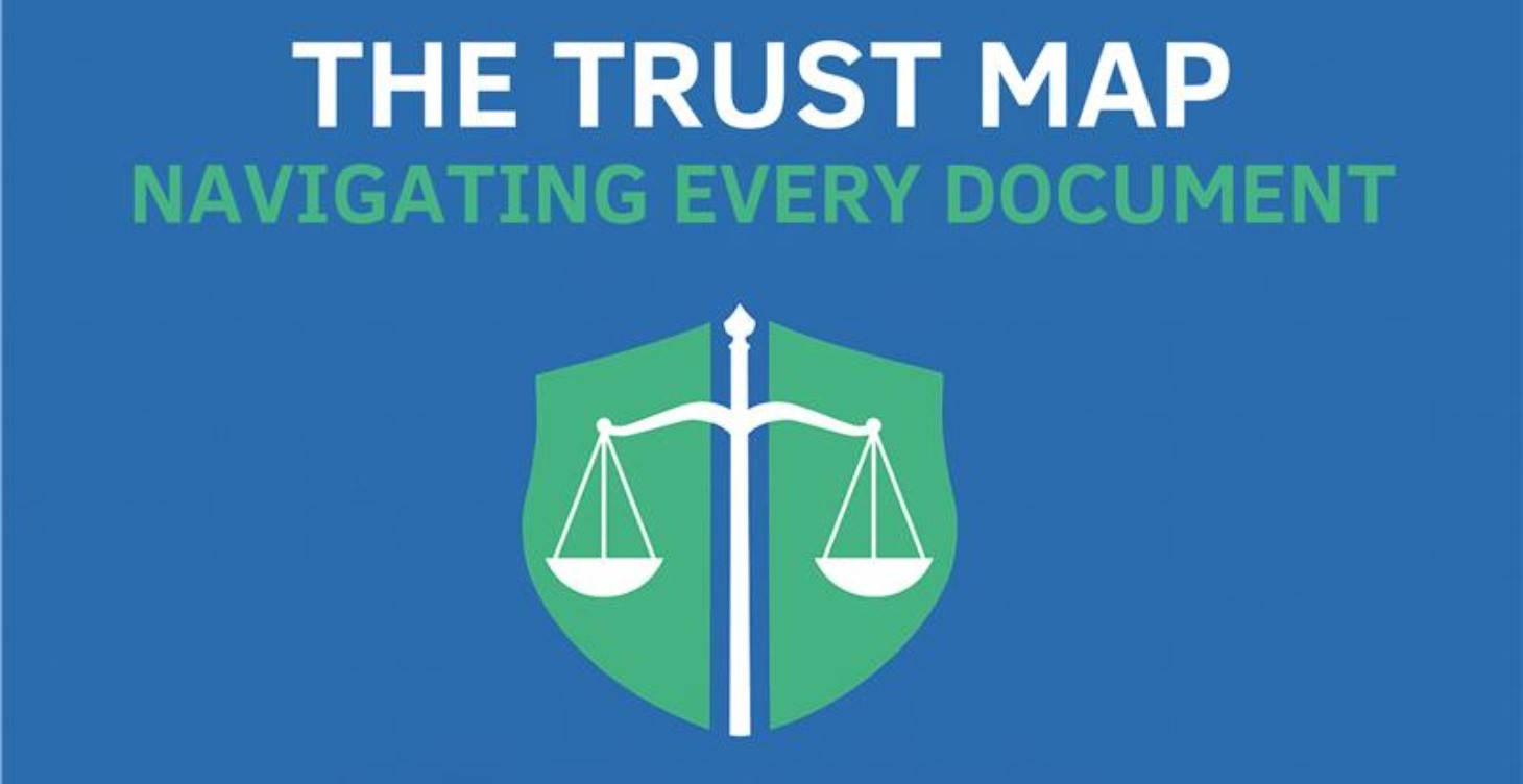 The Trust Map: Navigating Every Document