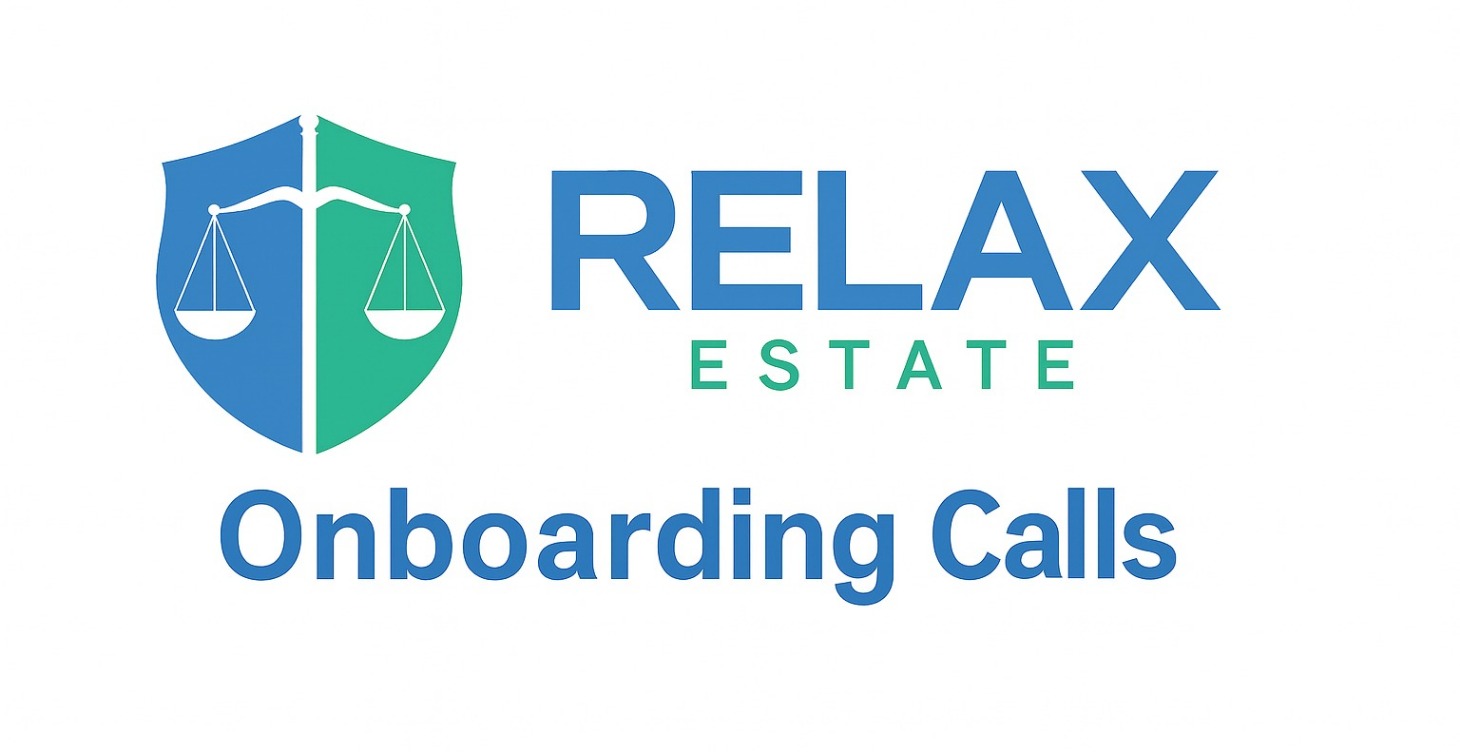 THE RELAX Estate Onboarding Calls