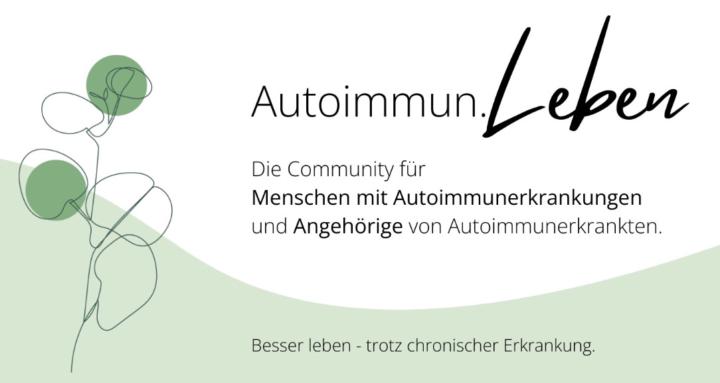 Autoimmun.Leben
