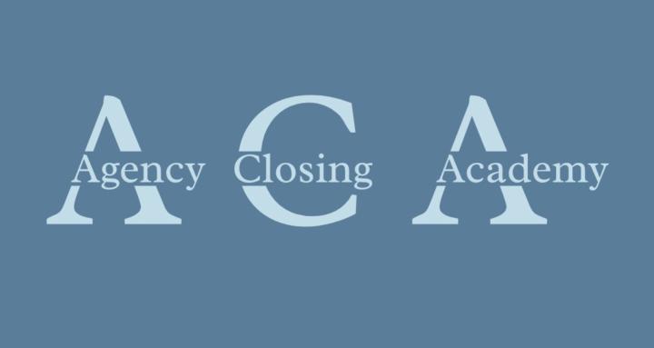 Agency Closing Academy