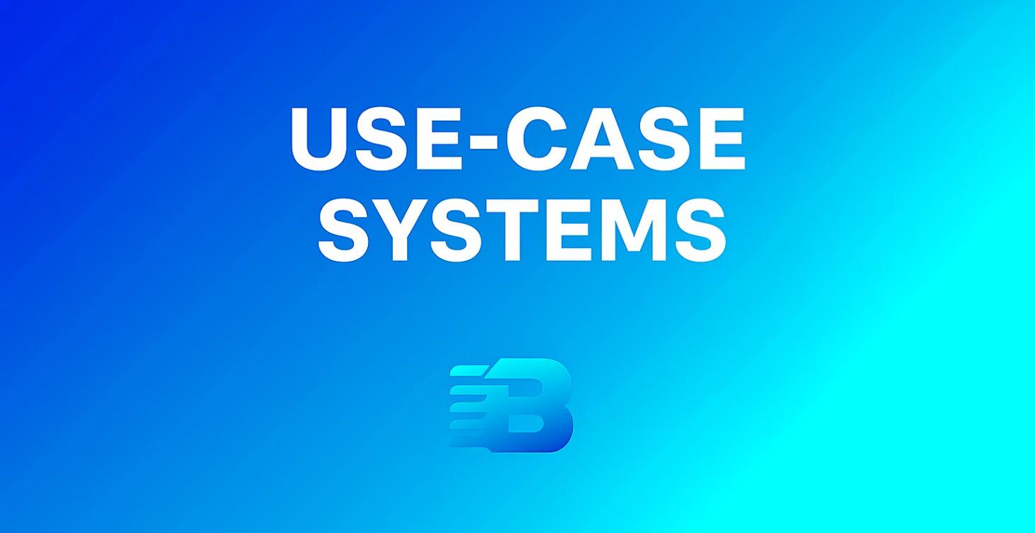 Step 4 - Use-Case Systems