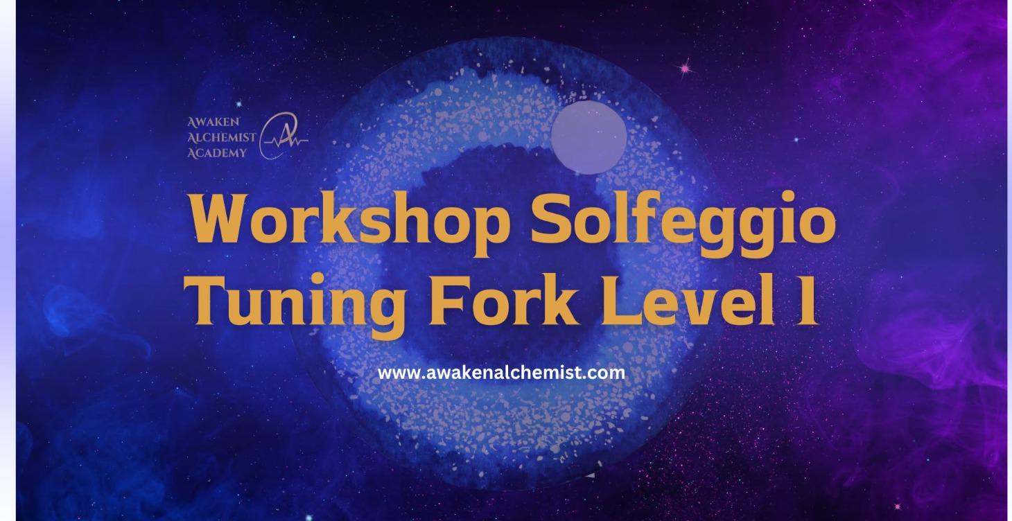 Workshop Solfeggio Tuning Fork Level 1