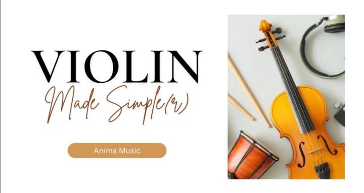 Violin made Simple(r) 🎻