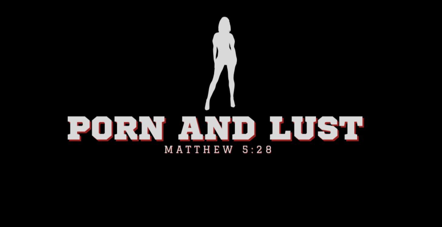 Porn and Lust ⛓️